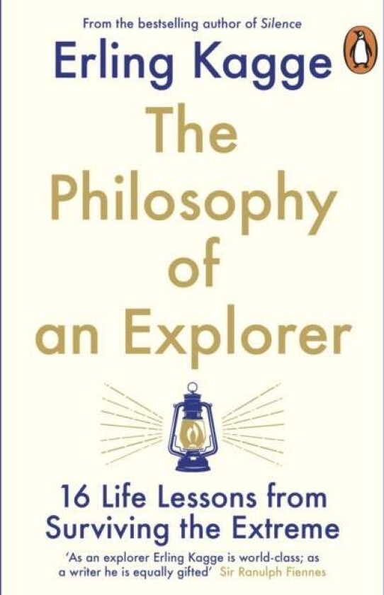 The Philosophy of an Explorer av Erling Kagge