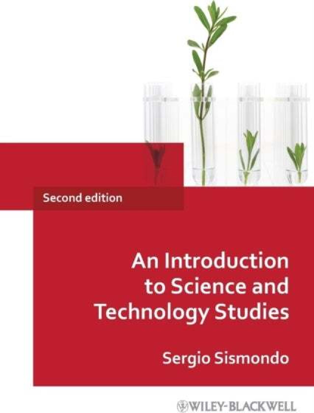 An Introduction to Science and Technology Studies av Sergio (Queen's University Ontario Canada) Sismondo