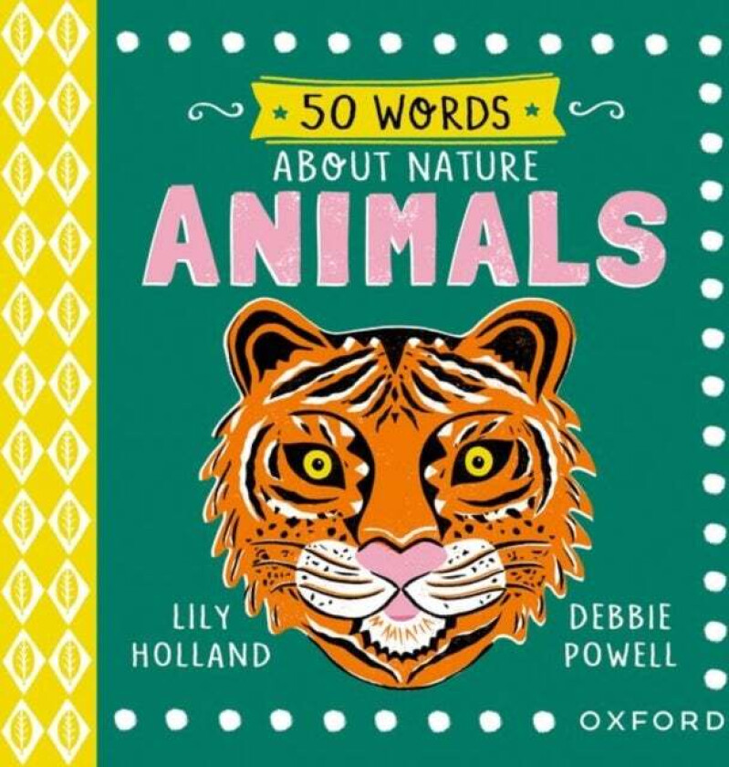 50 Words About Nature: Animals av Lily Holland
