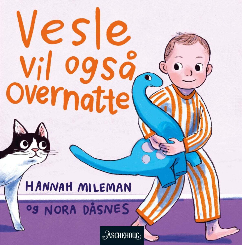 Vesle vil også overnatte av Hannah Mileman