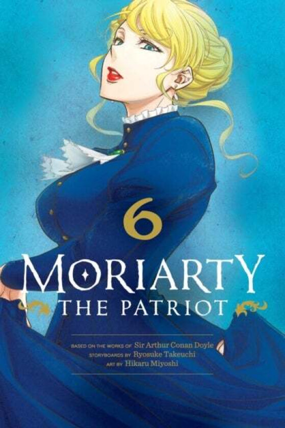 Moriarty the Patriot, Vol. 6 av Ryosuke Takeuchi