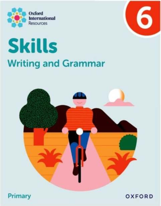 Oxford International Resources: Writing And Grammar Skills: Practice Book 6 Av Barber