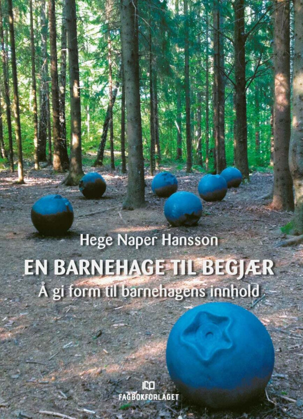 En barnehage til begjær av Hege Hansson