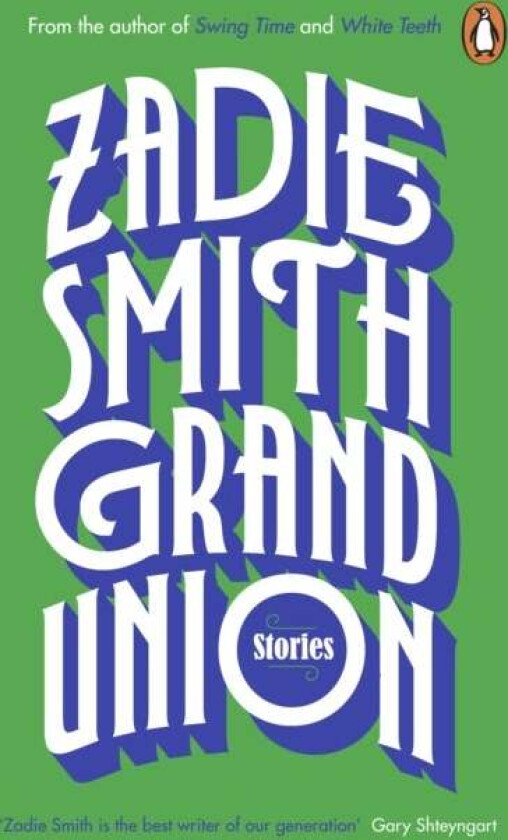 Grand union av Zadie Smith