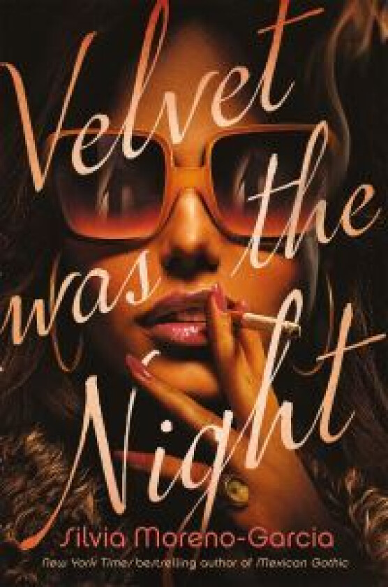 Velvet was the night av Silvia Moreno-Garcia