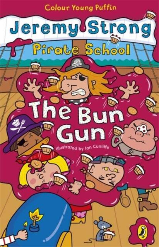 Pirate School: The Bun Gun av Jeremy Strong