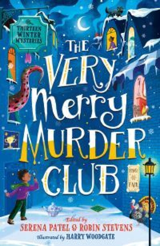 The Very Merry Murder Club av Abiola Bello, Annabelle Sami, Benjamin Dean, E. L. Norry, Elle McNicoll, Robin Stevens, J.T. Williams, Maisie Chan, Nizr