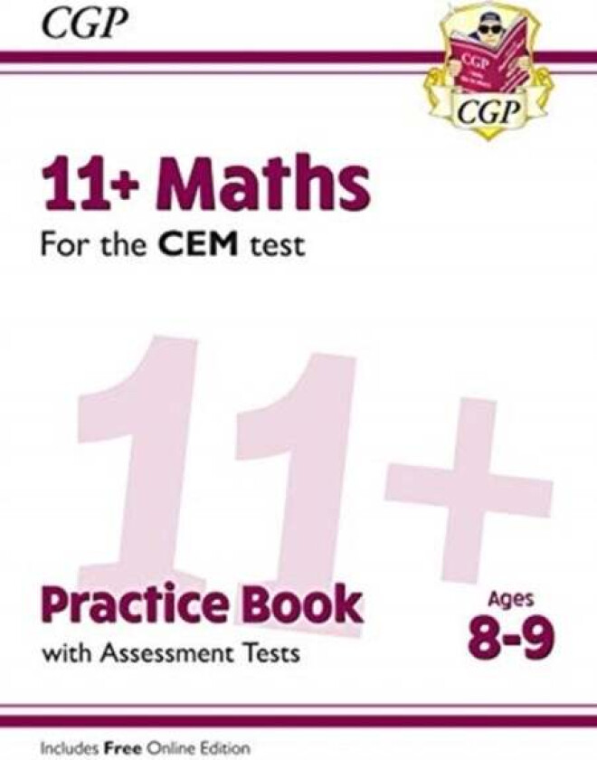 11+ CEM Maths Practice Book & Assessment Tests - Ages 8-9 (with Online Edition): unbeatable eleven p av CGP Books