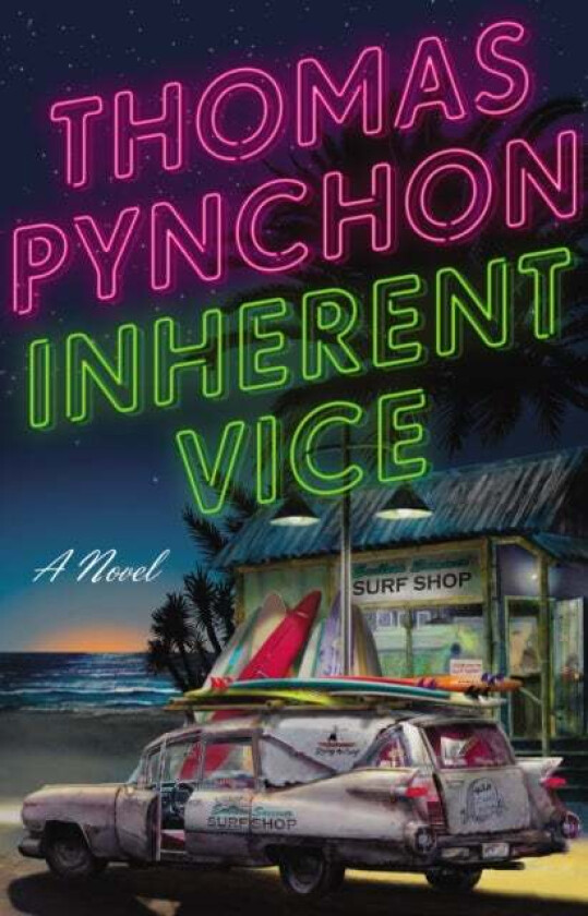 Inherent Vice av Thomas Pynchon