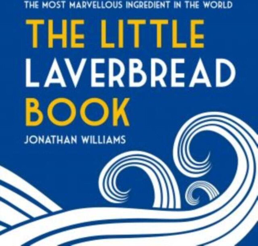 The Little Laverbread Book av Jonathan Williams