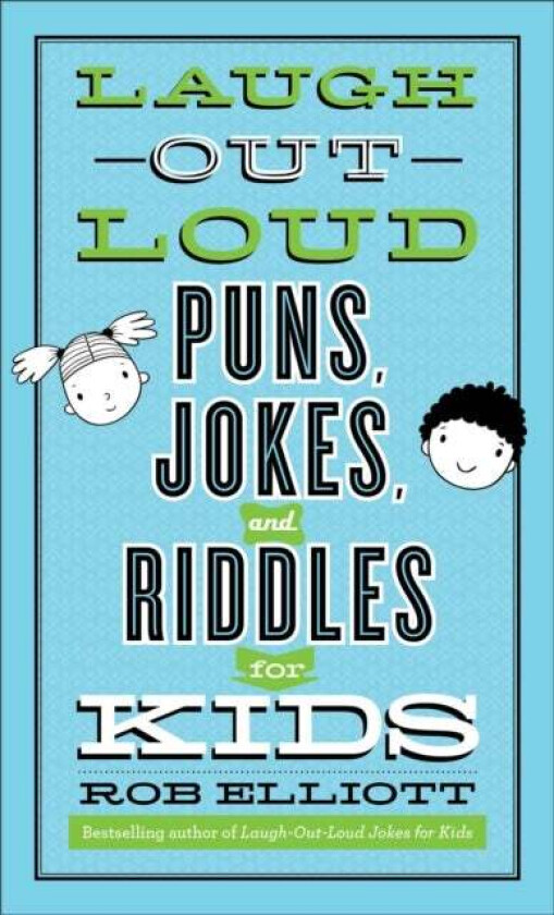 Laugh-Out-Loud Puns, Jokes, and Riddles for Kids av Rob Elliott