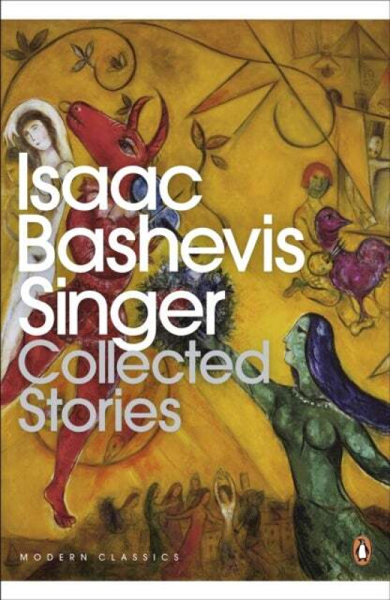 Collected Stories av Isaac Bashevis Singer