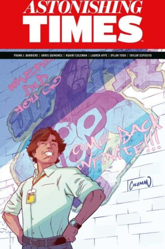 Astonishing Times av Frank J. Barbiere, Arris Quinones