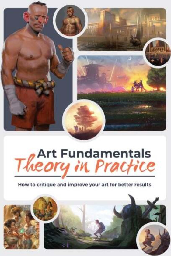 Art Fundamentals: Theory in Practice