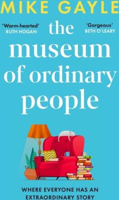 The Museum of Ordinary People av Mike Gayle