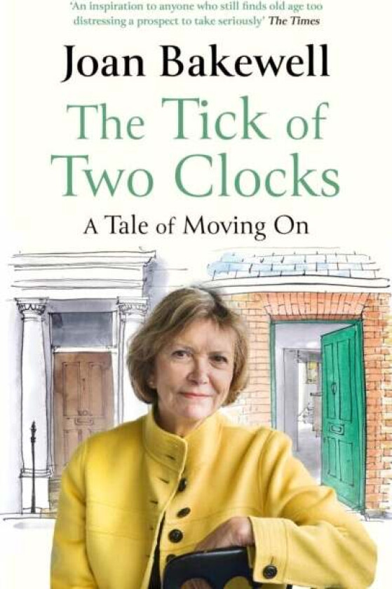 The Tick of Two Clocks av Joan Bakewell