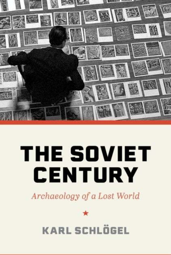 The Soviet Century av Karl Schlogel