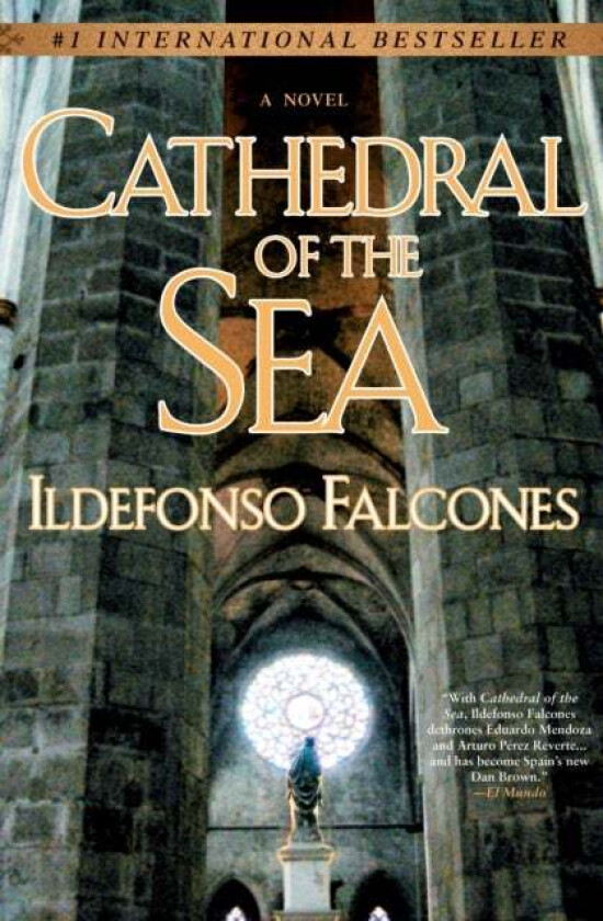 Cathedral Of The Sea Av Ildefonso Falcones