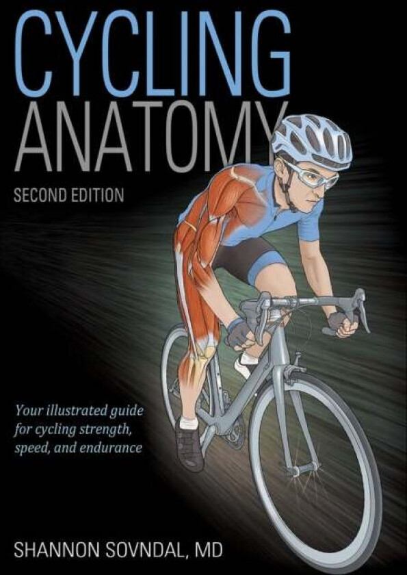 Cycling Anatomy av Shannon Sovndal