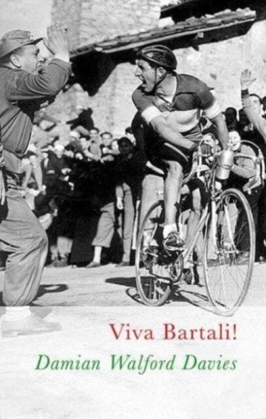 Viva Bartali! av Damian Walford Davies