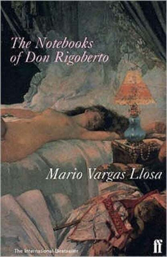 The Notebooks of Don Rigoberto av Mario Vargas Llosa