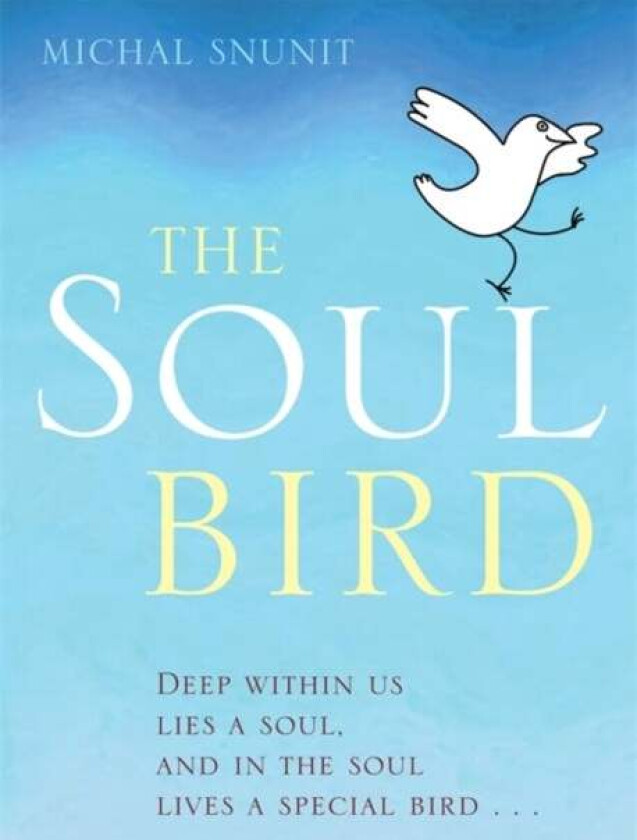 The Soul Bird av Michal Snunit