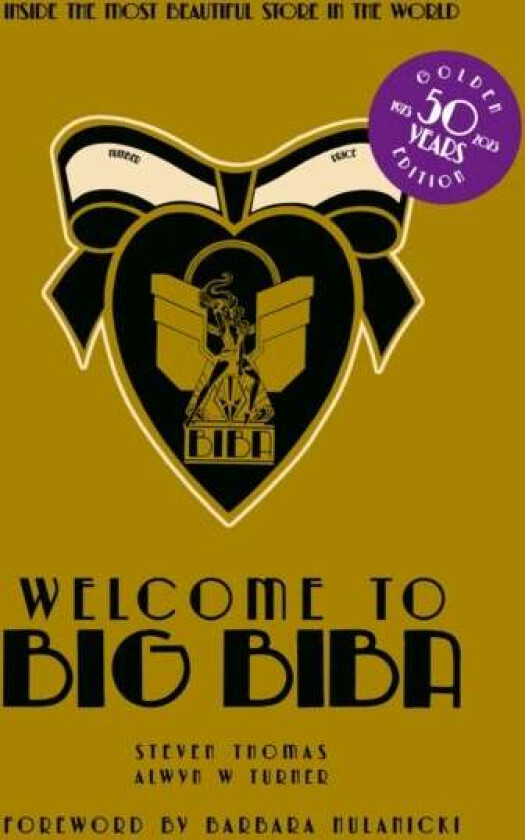 Welcome To Big Biba Av Alwyn W. Turner, Steven Thomas