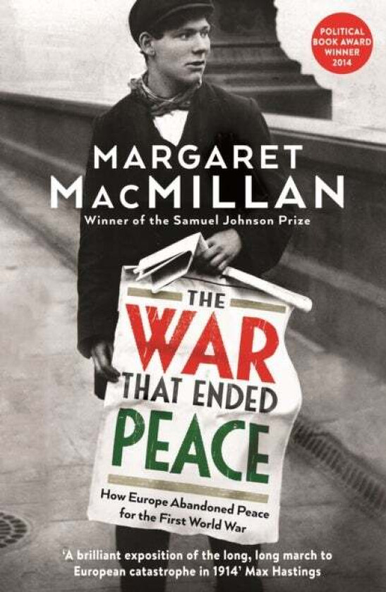 The War that Ended Peace av Professor Margaret MacMillan