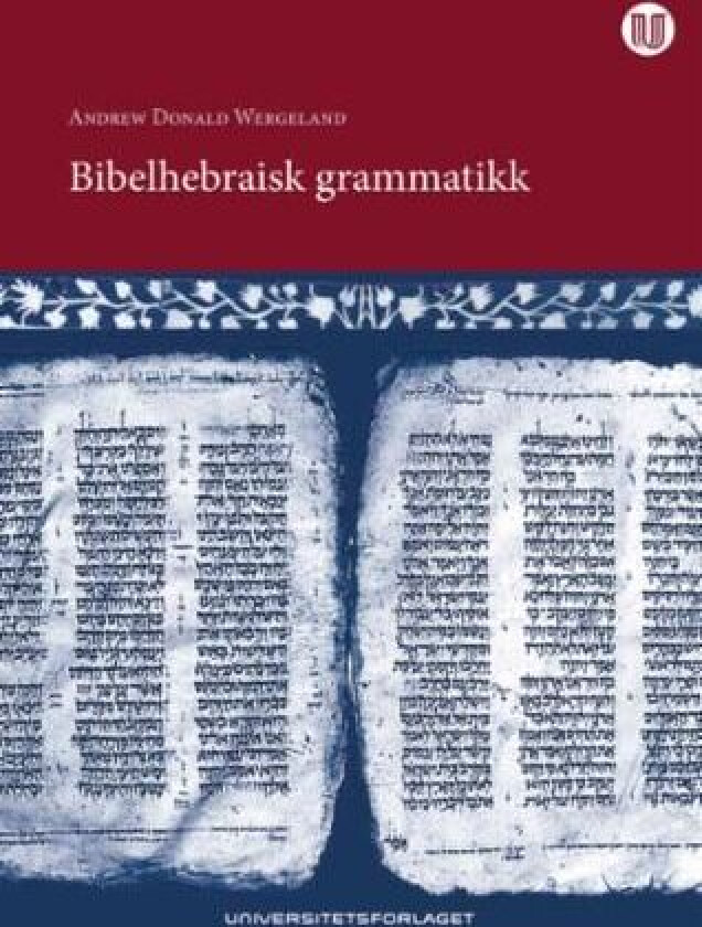 Bibelhebraisk grammatikk av Andrew Wergeland