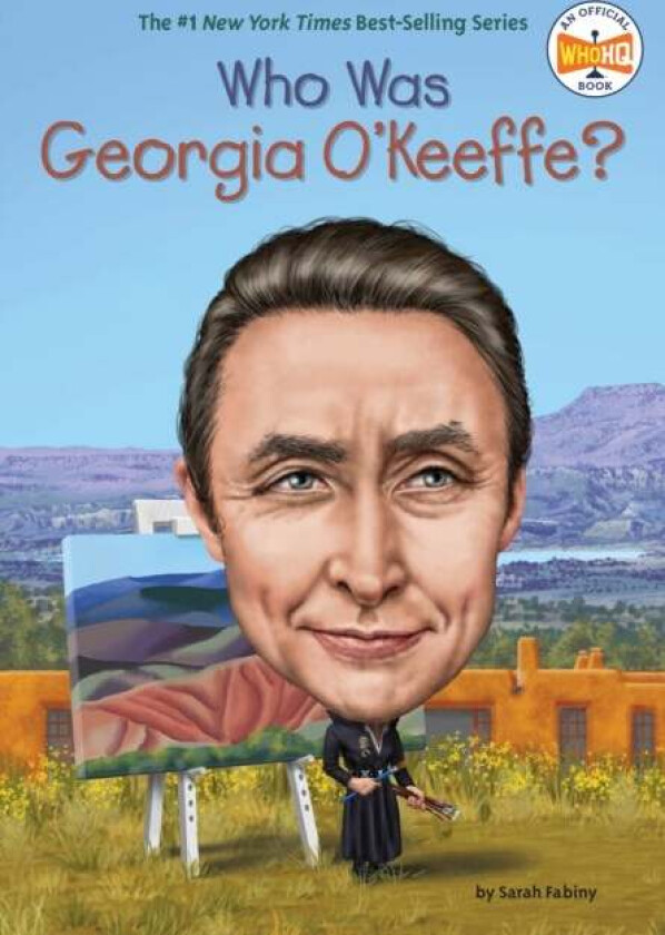 Who Was Georgia O'Keeffe? av Sarah Fabiny, Who HQ