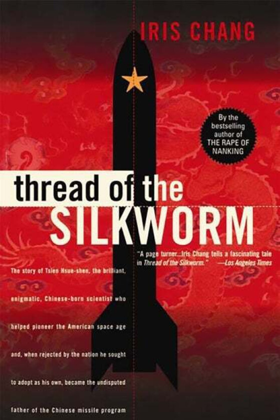 Thread Of The Silkworm av Iris Chang