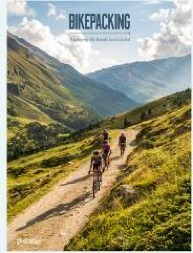 Bikepacking av Gestalten & Stefan Amato