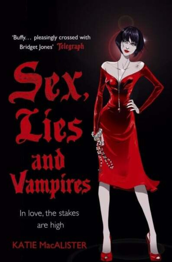 Sex, Lies and Vampires (Dark Ones Book Three) av Katie MacAlister