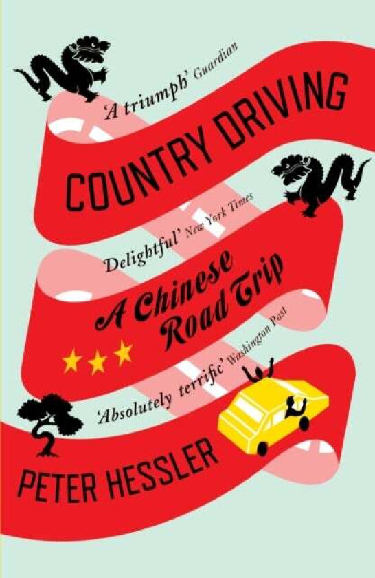 Country Driving av Peter Hessler