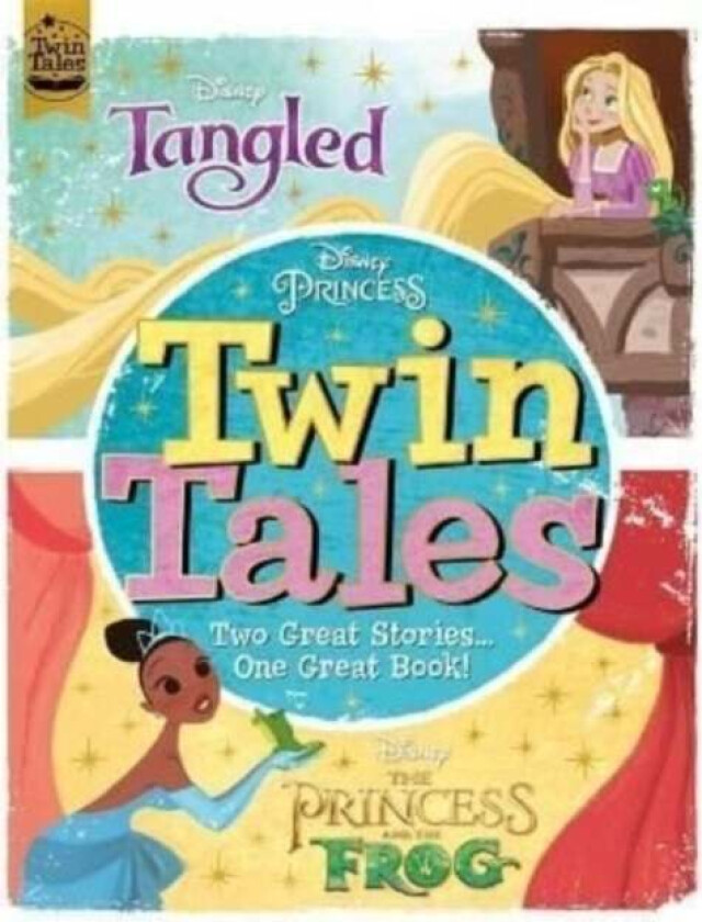 Disney Princess: Twin Tales: Tangled / The Princess & The Frog av Walt Disney