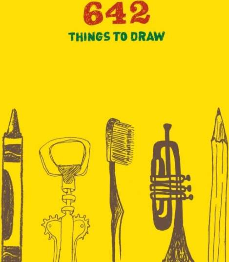 642 Things to Draw: Inspirational Sketchbook to Entertain and Provoke the Imagination av Chronicle Books