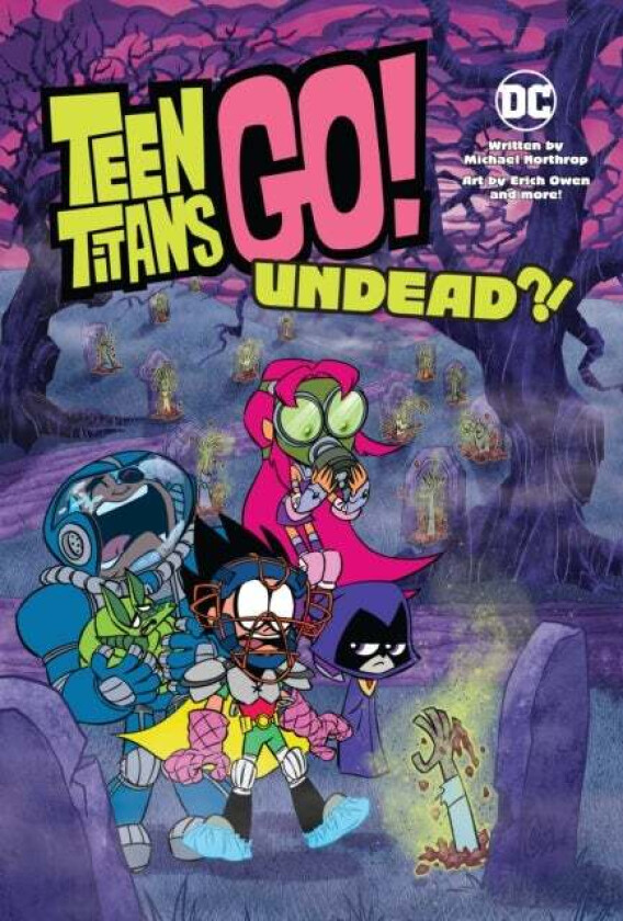 Teen Titans Go!: Undead?! av Michael Northrop, Eric Owen
