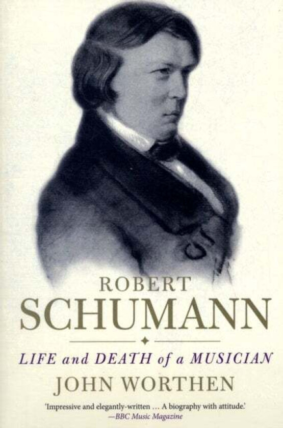 Robert Schumann av John Worthen