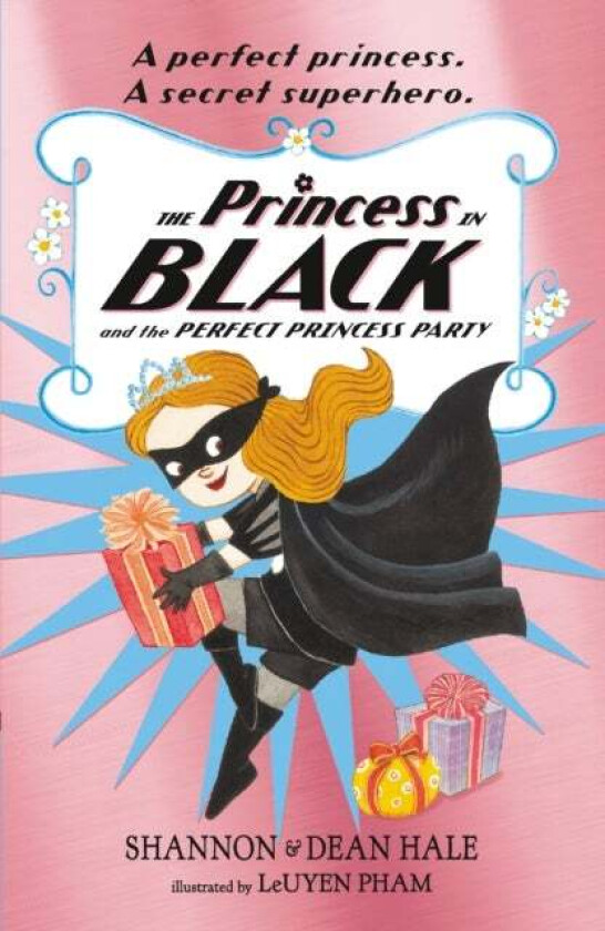 The Princess in Black and the Perfect Princess Party av Shannon Hale, Dean Hale
