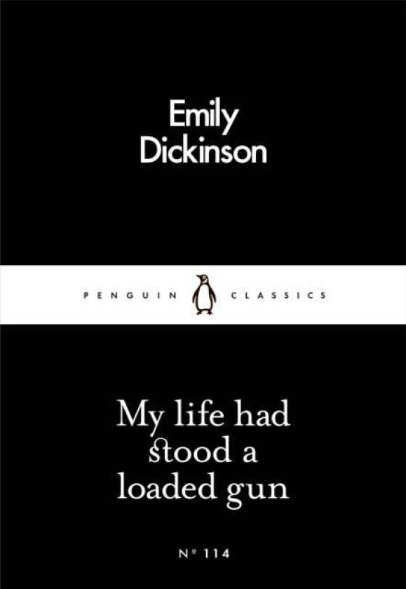 My Life Had Stood a Loaded Gun av Emily Dickinson