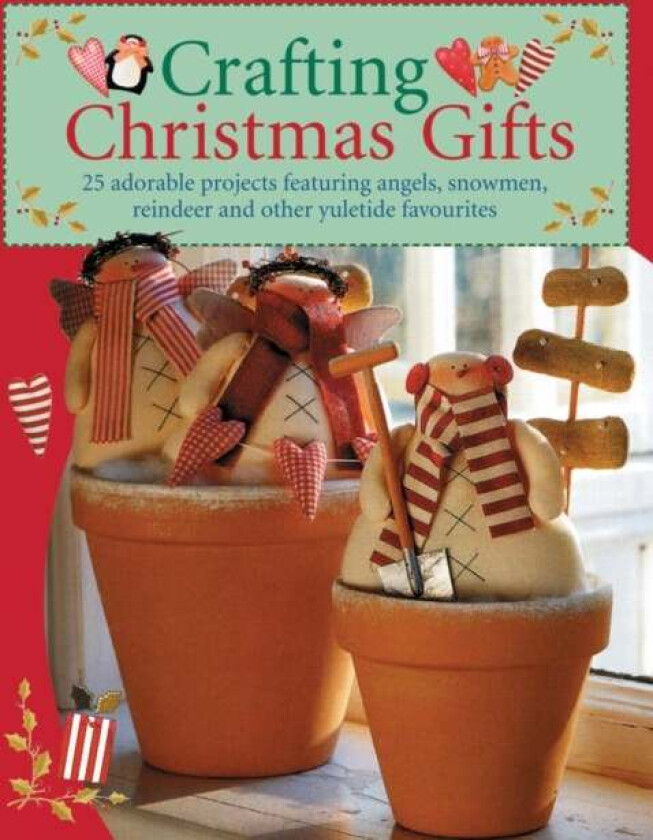 Crafting Christmas Gifts av Tone Finnanger