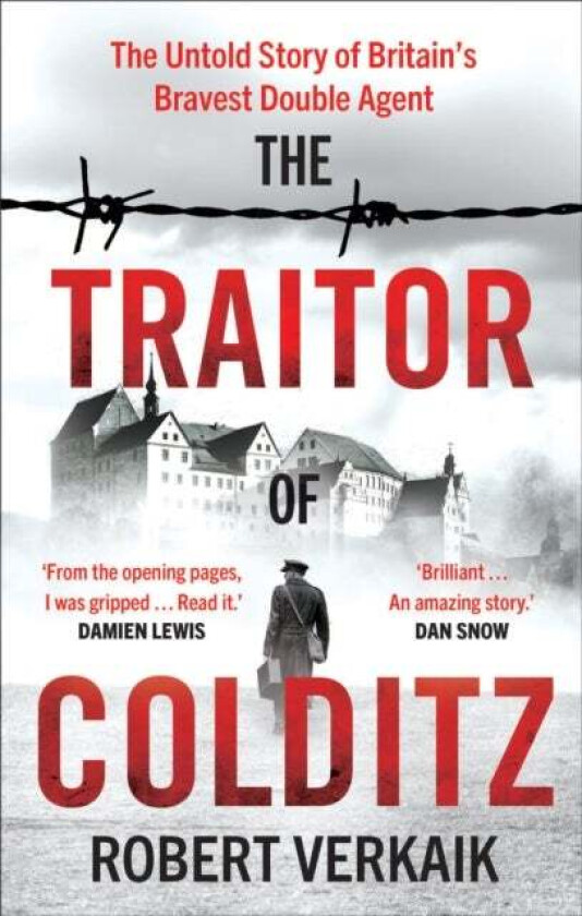 The Traitor of Colditz av Robert Verkaik