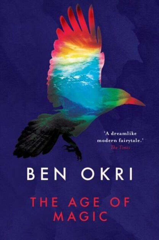 The Age of Magic av Ben Okri