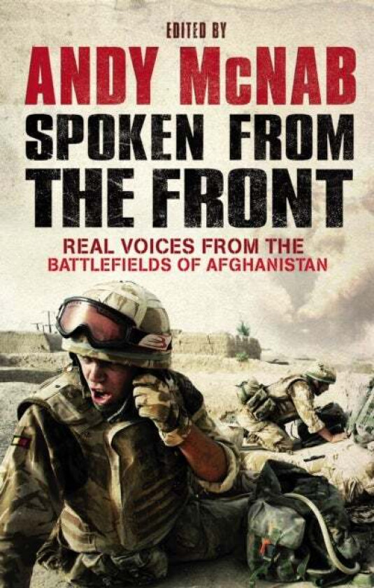 Spoken From The Front av Andy McNab
