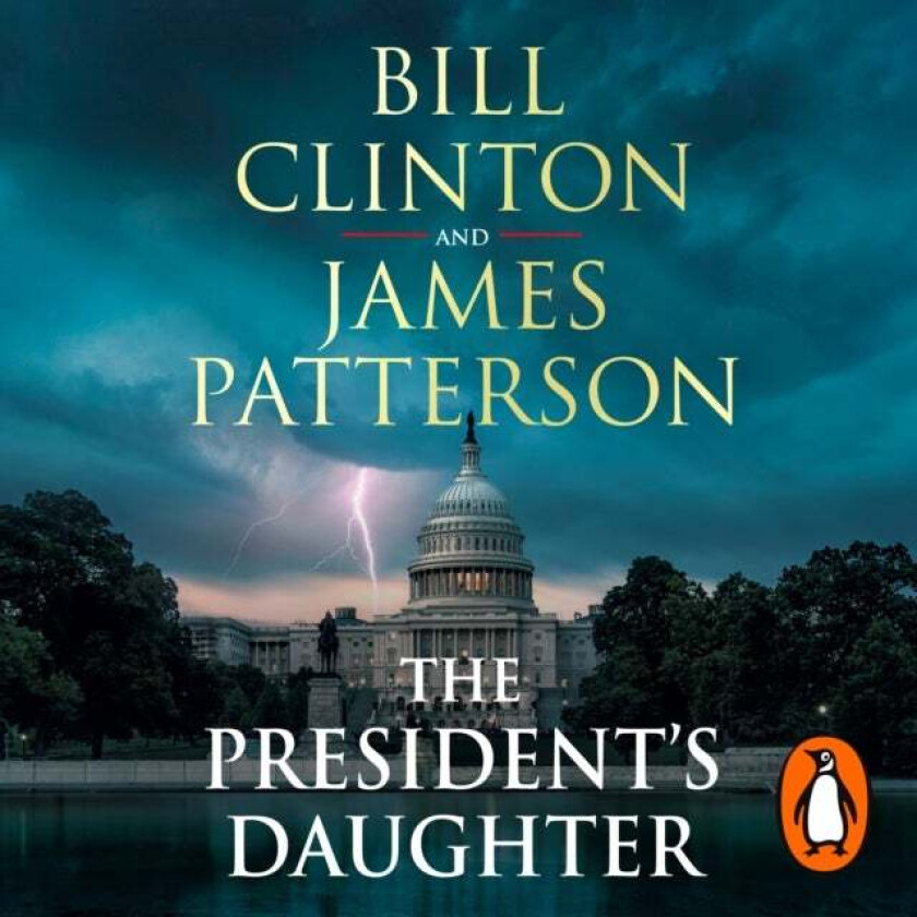 The President¿s Daughter av President Bill Clinton, James Patterson