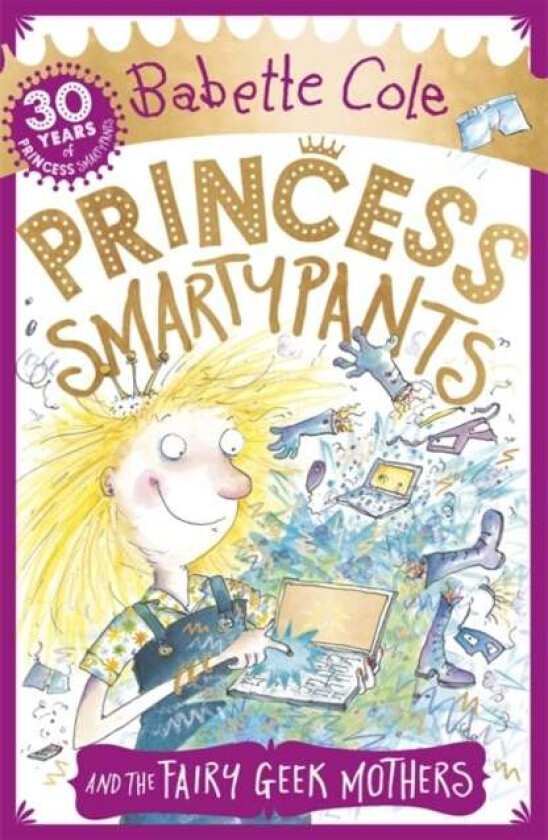 Princess Smartypants and the Fairy Geek Mothers av Babette Cole