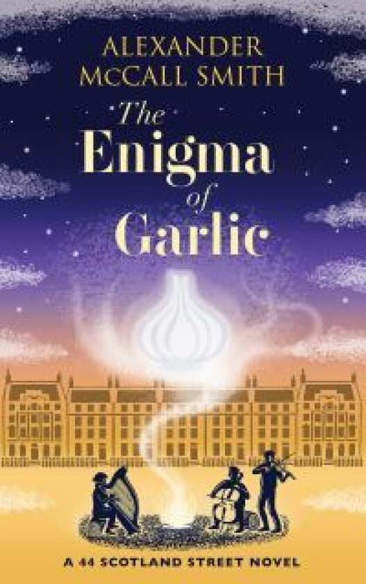 The Enigma of Garlic av Alexander McCall Smith