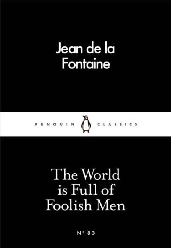 The World is Full of Foolish Men av Jean de la Fontaine
