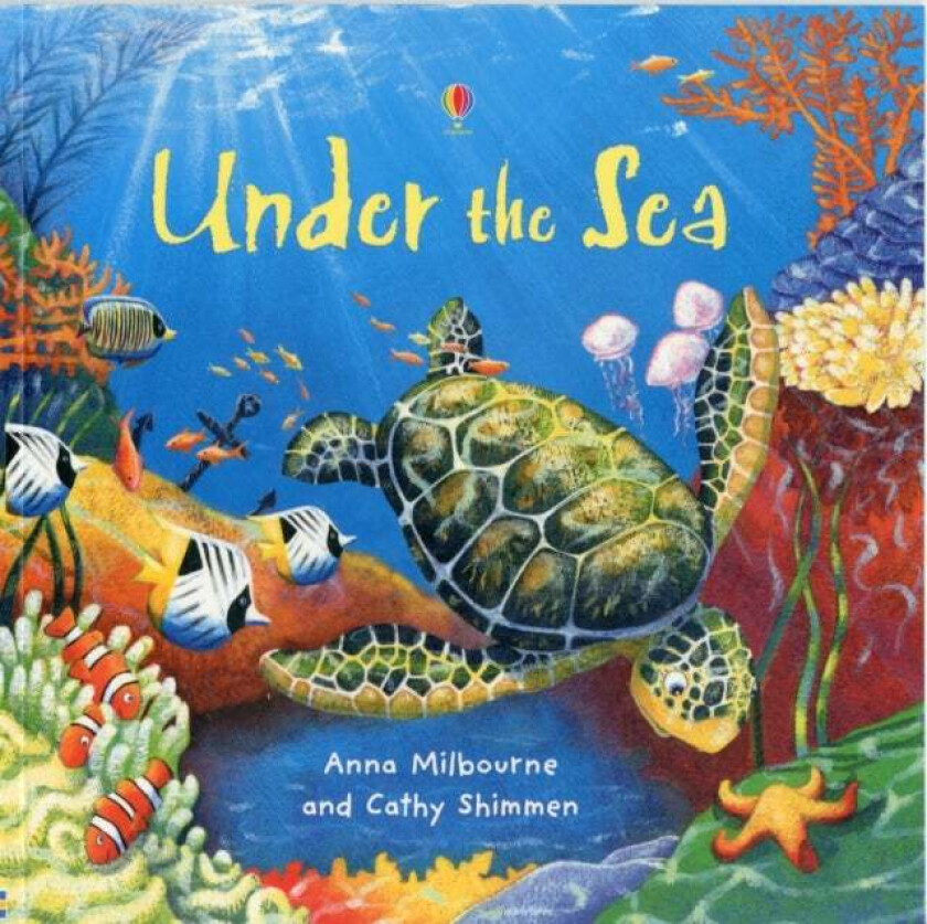 Under the Sea av Anna Milbourne