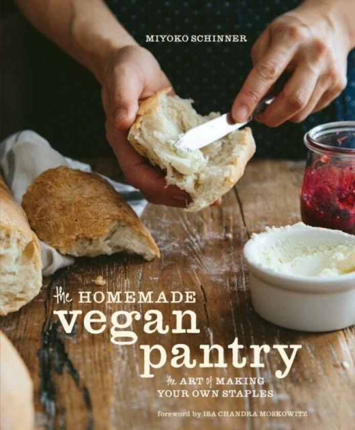 The Homemade Vegan Pantry av Miyoko Schinner